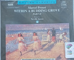 Within a Budding Grove - Part 2 written by Marcel Proust performed by Neville Jason on Audio CD (Abridged)